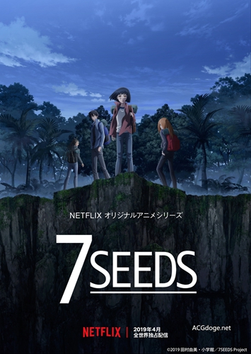  7SEEDS ıΪ2019  4  Netflix ȫţ 6 ţ